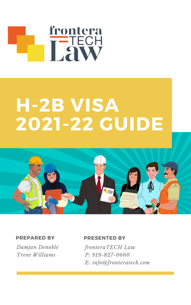 H 2B Visa Certification Guide 2021 20221 FronteraTECH Law h-2b-visa-certification-guide-2021-20221-fronteratech-law